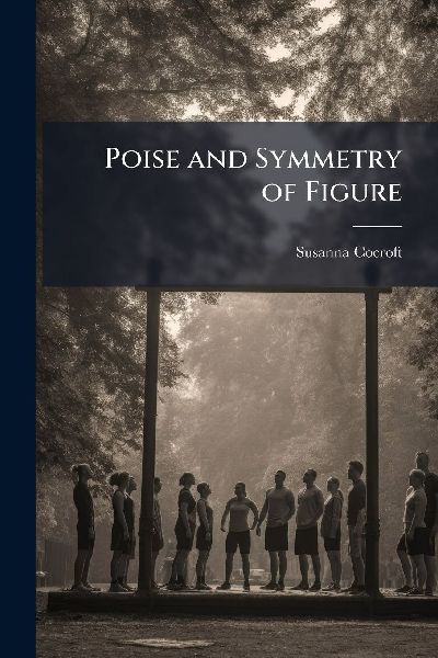 Poise and Symmetry of Figure