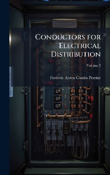 Conductors for Electrical Distribution