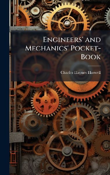 Engineers and Mechanics Pocket-Book
