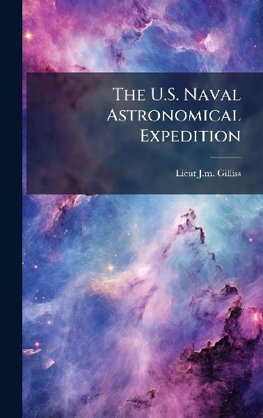 The U.S. Naval Astronomical Expedition