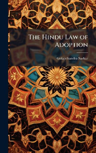 The Hindu Law of Adoption