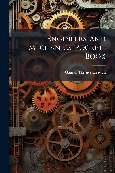 Engineers and Mechanics Pocket-Book