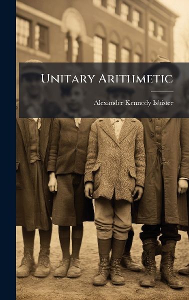 Unitary Arithmetic