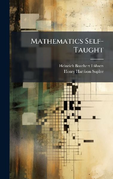 Mathematics Self-Taught