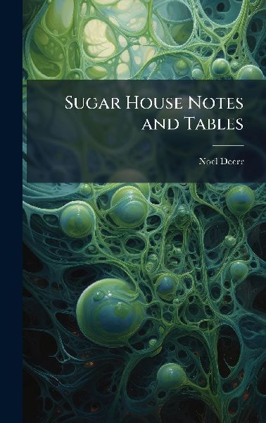 Sugar House Notes and Tables
