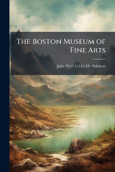 The Boston Museum of Fine Arts