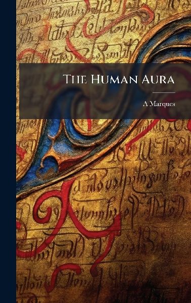 The Human Aura