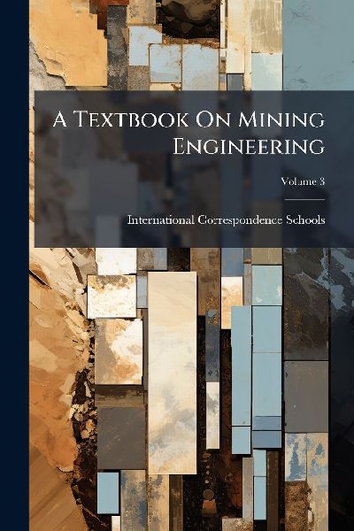 A Textbook On Mining Engineering