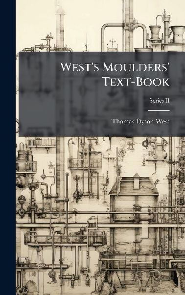 Wests Moulders Text-Book