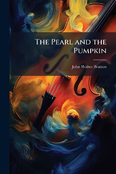 The Pearl and the Pumpkin