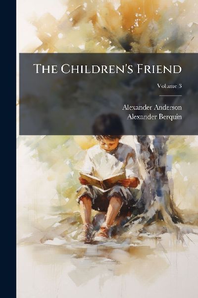 The Childrens Friend