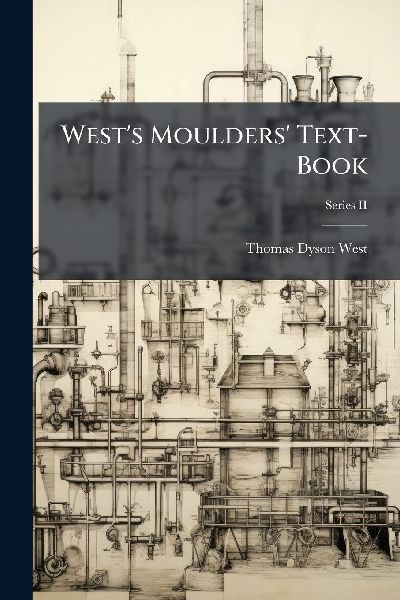Wests Moulders Text-Book
