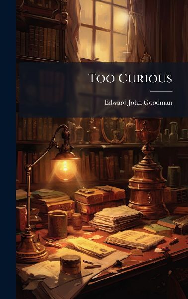 Too Curious