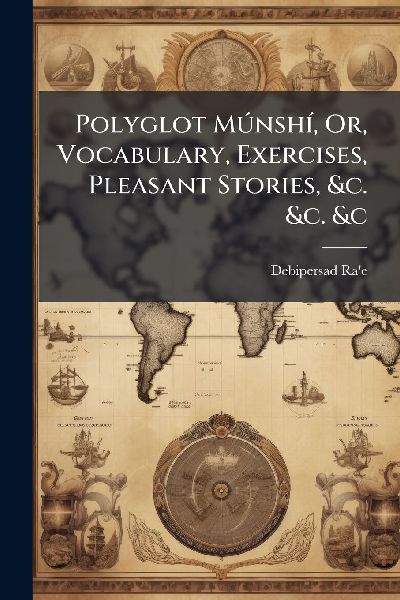 Polyglot MÃ°nshÃ-, Or, Vocabulary, Exercises, Pleasant Stories, &c. &c. &c