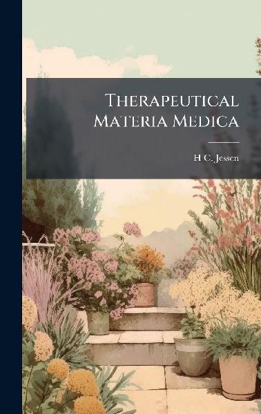 Therapeutical Materia Medica