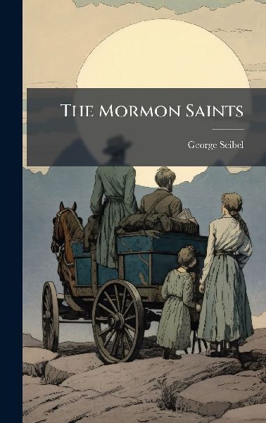 The Mormon Saints
