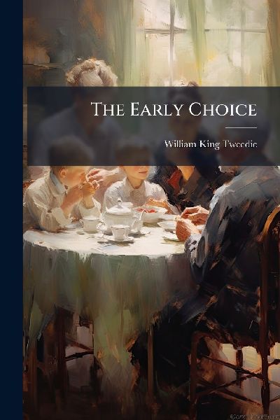 The Early Choice