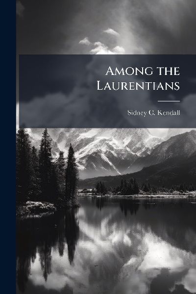 Among the Laurentians