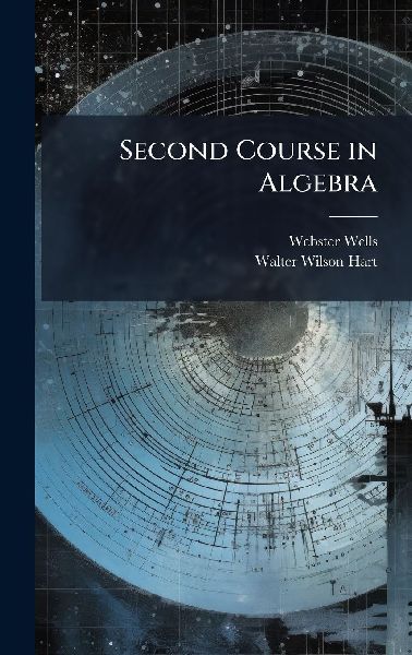 Second Course in Algebra