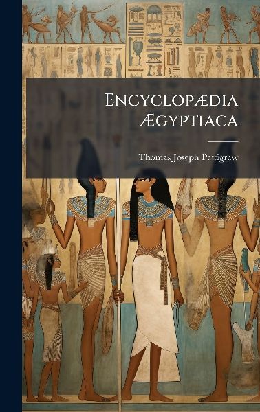 EncyclopÃ]dia Ã&#134;gyptiaca
