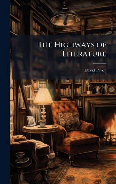 The Highways of Literature
