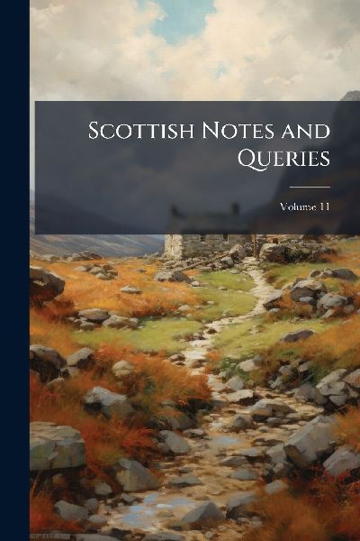 Scottish Notes and Queries