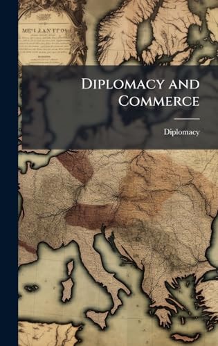 Diplomacy and Commerce