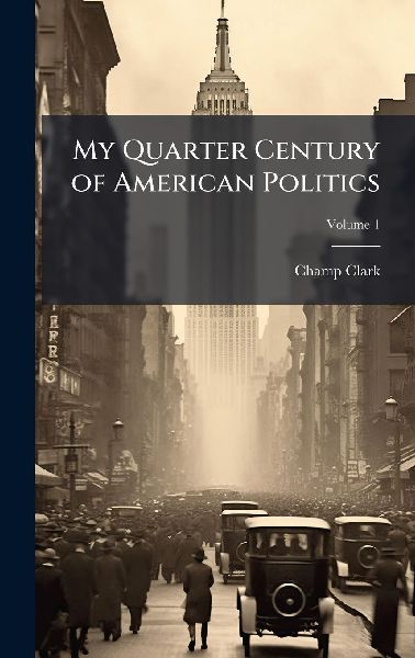 My Quarter Century of American Politics