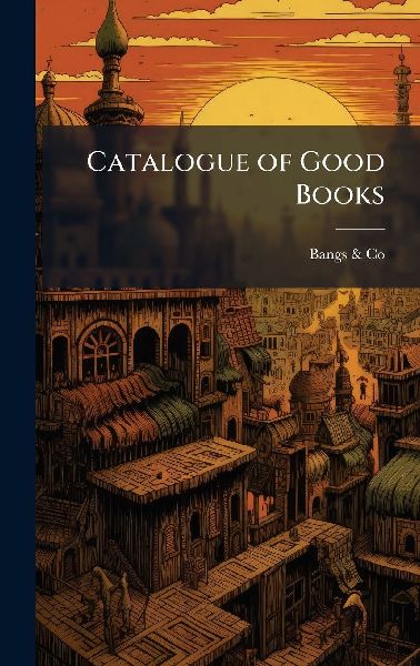 Catalogue of Good Books