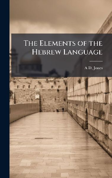 The Elements of the Hebrew Language
