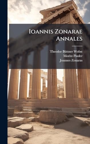 Ioannis Zonarae Annales