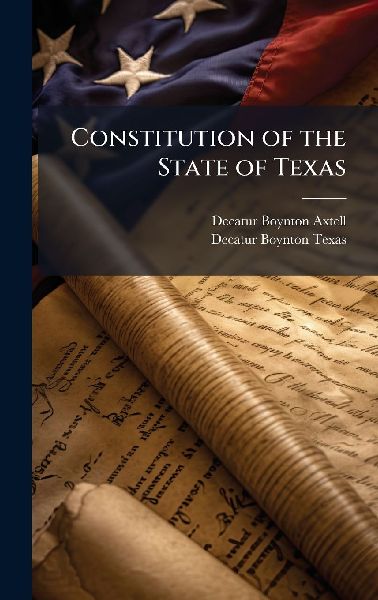 Constitution of the State of Texas