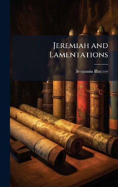 Jeremiah and Lamentations