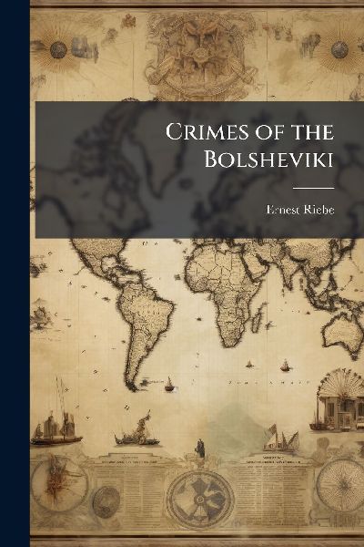 Crimes of the Bolsheviki