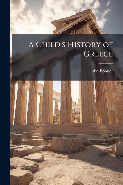 A Childs History of Greece