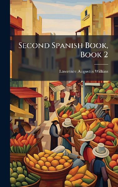 Second Spanish Book, Book 2