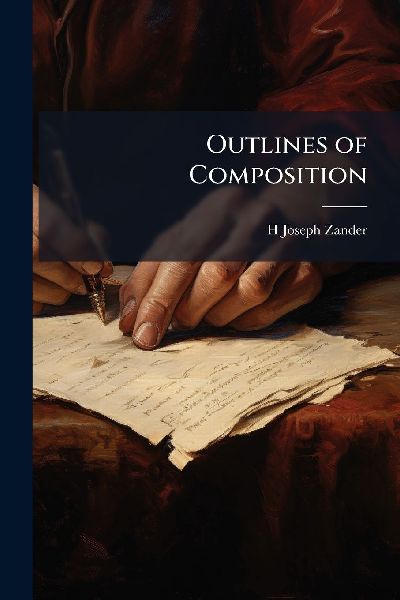 Outlines of Composition