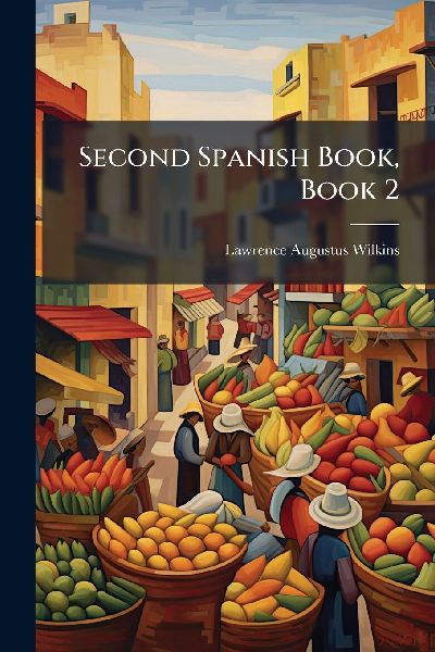 Second Spanish Book, Book 2