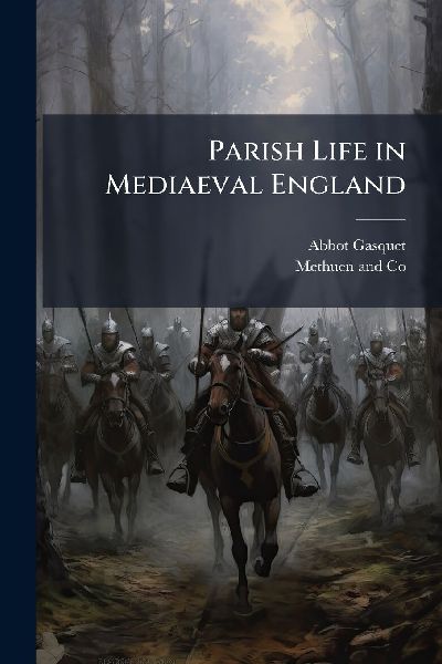 Parish Life in Mediaeval England
