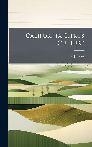 California Citrus Culture