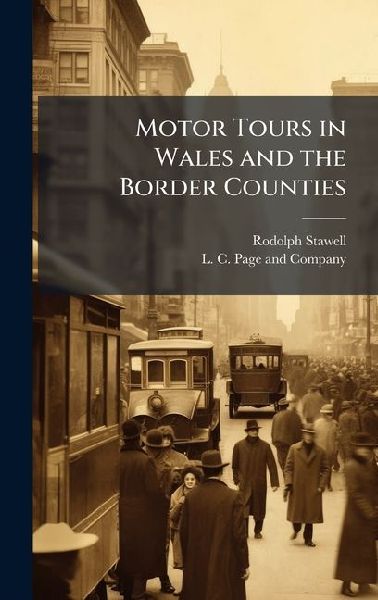 Motor Tours in Wales and the Border Counties