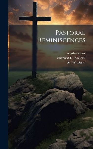 Pastoral Reminiscences