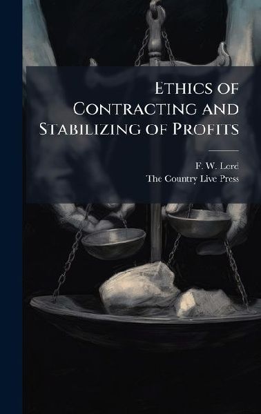 Ethics of Contracting and Stabilizing of Profits