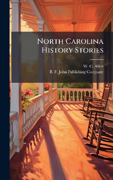 North Carolina History Stories