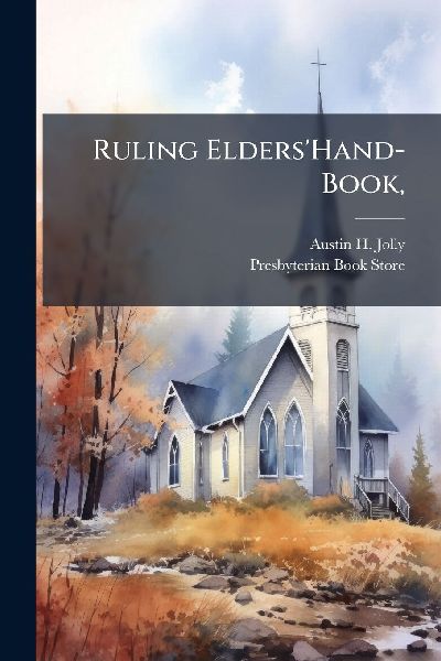 Ruling EldersHand-Book,
