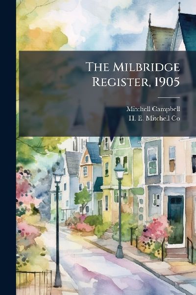 The Milbridge Register, 1905