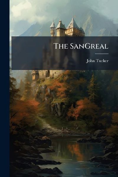 The SanGreal