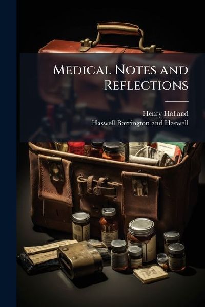 Medical Notes and Reflections