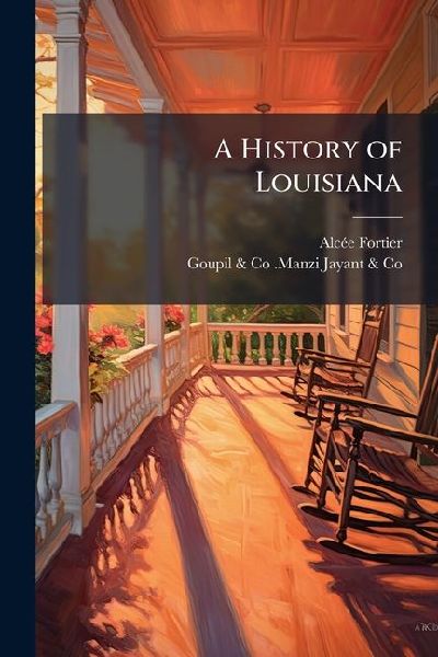 A History of Louisiana