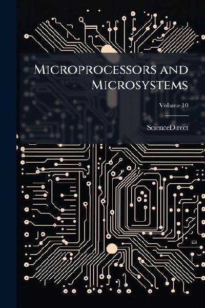 Microprocessors and Microsystems
